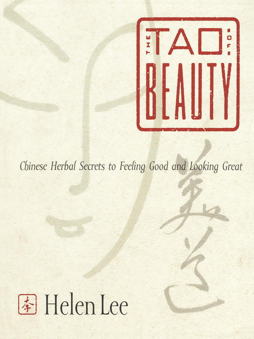 Title details for The Tao of Beauty by Helen Lee - Available